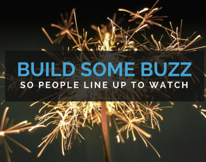 10 Ways to Build a Buzz